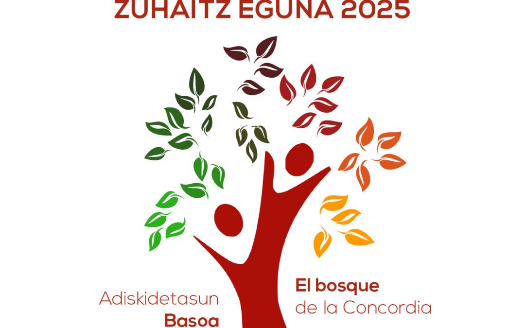 ZUHAITZ EGUNAREN EDIZIO BERRIA: OSTEGUNA, 2025EKO OTSAILAK 6